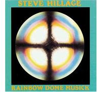 Hillage Steve - Rainbow Dome Musick