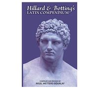 Hillard and Botting's Latin Compendium