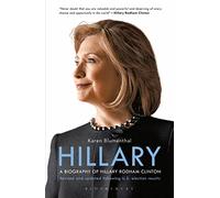 Hillary: A Biography of Hillary Rodham Clinton