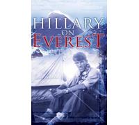 Hillary on Everest [VHS]