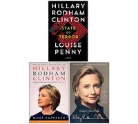 Hillary Rodham Clinton Collection 3 Books Set (State of Terror, What Happened, Hard Choices)