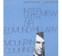 Sir Edmund Hillary - Interview with Sir Edmund Hillary: Mountain Climbi