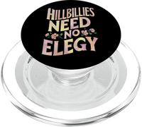 Hillbillies Need No Elegy Groovy Design PopSockets PopGrip for MagSafe