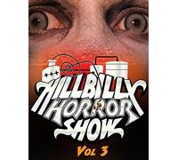 Hillbilly Horror Show- Volume 3