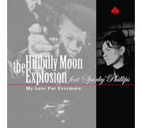 Hillbilly Moon Explosion - My Love for Evermore [7" Vinyl]