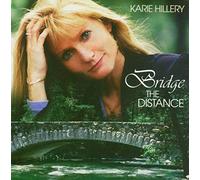 Hillery Karie - Bridge the Distance