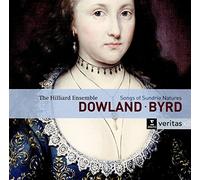 Hilliard Ensemble - Dowland: Ayres / Byrd: Songs of Sundrie Natures