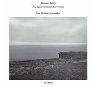 Tallis: The Lamentations of Jeremiah