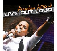 Hilliard, Preashea - Live Out Loud