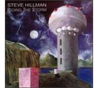 Hillman, Steve - Riding the Storm