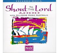 Hillsong Australia - Shout to the Lord 2000 [CASSETTE]