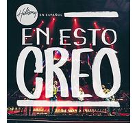 Hillsong En Espanol - En Esto Creo
