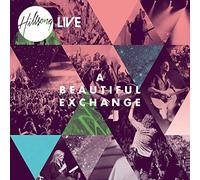 Hillsong Live - A Beautiful Exchange