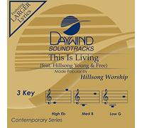 Hillsong Worship - This Is Living (feat. Hillsong Young & Free) [Accompaniment/Performance Track]