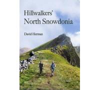 Hillwalkers' North Snowdonia