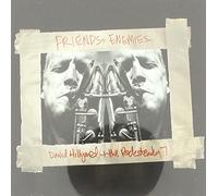 Hillyard Dave - - Friends & Enemies