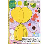 'HILMA af KLINT: 40 Curated Paintings'; Luxury Coffee Table Book with High Quality Prints; Large A4 Size (8.5x11.69"); Premium Archival-Quality Paper ... Commentaries (My Private Art Gallery)