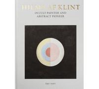 Hilma af Klint: Occult Painter and Abstract Pioneer – Thames & Hudson