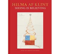 Hilma af Klint: Seeing is believing
