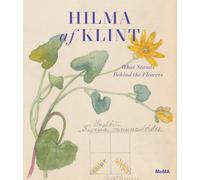 Hilma af Klint – What Stands Behind the Flowers – Moma