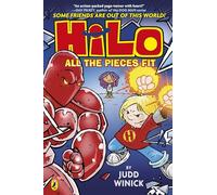 Hilo: All the Pieces Fit: A bestselling graphic novel series: 6