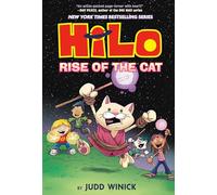 Hilo Book 10: Rise of the Cat: (A Graphic Novel)