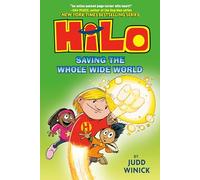Hilo Book 2: Saving the Whole Wide World: (A Graphic Novel)
