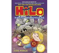 Hilo Book 4: Waking the Monsters