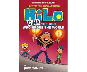 Hilo Book 7: Gina: The Girl Who Broke the World