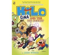 Hilo: Gina and the Big Secret: A bestselling graphic novel series (Hilo, 8)