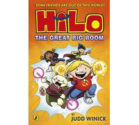 Hilo: The Great Big Boom (Hilo Book 3): (Hilo)