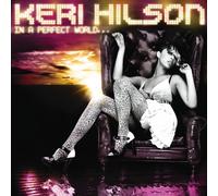 Hilson, Keri - In a Perfect World