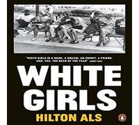 Hilton Als White Girls Paperback Book Hilton Als Multicolor