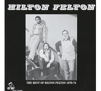 Hilton Felton - The Best of Hilton Felton