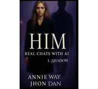 HIM: Part 1 - Shadow