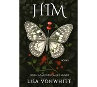 HIM: When a Saint Becomes a Sinner. (The Sinner and Saint Series.)