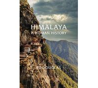 Himalaya: A Human History