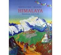 Himalaya: Montañas que tocan el cielo