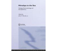 Himalaya to the Sea: Geology, Geomorphology and the Quaternary