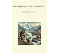 Himalayan Journals - Volume 2 (Classic Books)