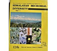 Himalayan microbial diversity (Recent researches in ecology, environment and pollution)
