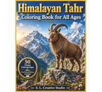 Himalayan Tahr Coloring Book for All Ages: 50 Realistic Coloring Adventures Featuring Authentic Mountain Habitats, Natural Wildlife Behaviors, ... (Mountain Wildlife Coloring Book Series)
