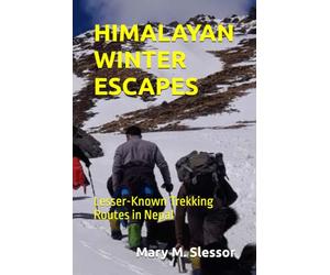 HIMALAYAN WINTER ESCAPES: Lesser-Known Trekking Routes in Nepal