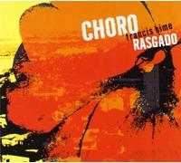 Hime, Francis - Choro Rasgado