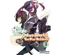 himesuz - The Magic in this Other World is Too Far Behind! Volume 3 (Light Novel) (MAGIC IN OTHER WORLD TOO FAR BEHIND LIGHT NOVEL SC)