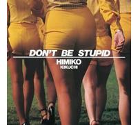 HIMIKO KIKUCHI - Dont Be Stupid - Vinyl Record - N600z