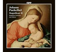 Himlische Cantorey; Jan Kobow - Johann Pachelbel: Magnificat II