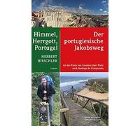 Himmel, Herrgott, Portugal - Der portugiesische, Hirschler.