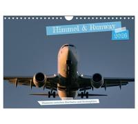 Himmel & Runway (Wandkalender 2026 DIN A4 quer), CALVENDO Monatskalender: Faszinierende Luftfahrt-Momente - vom Rollfeld bis ins Cockpit, hoch über den Wolken eingefangen.