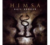 Himsa - Hail Horror
